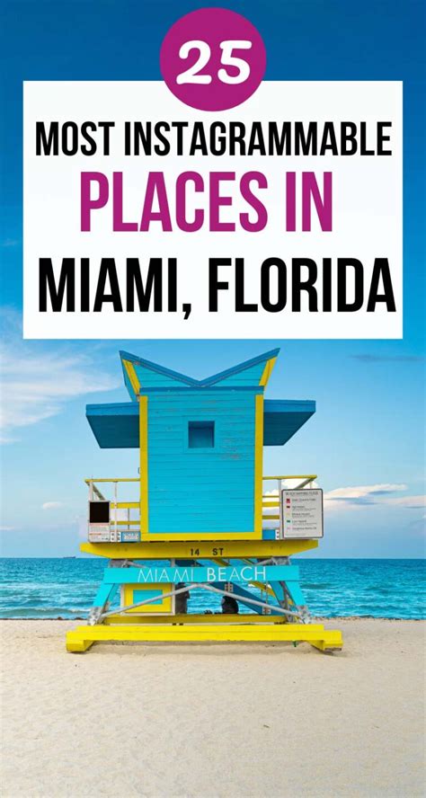 25 Most Instagrammable Places in Miami, Florida.